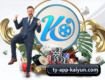 开云 APP 深度功能 - kaiyun
